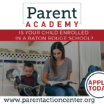 <strong>Baton Rouge Alliance for Students Action Launches Applications for Parent Academy</strong>